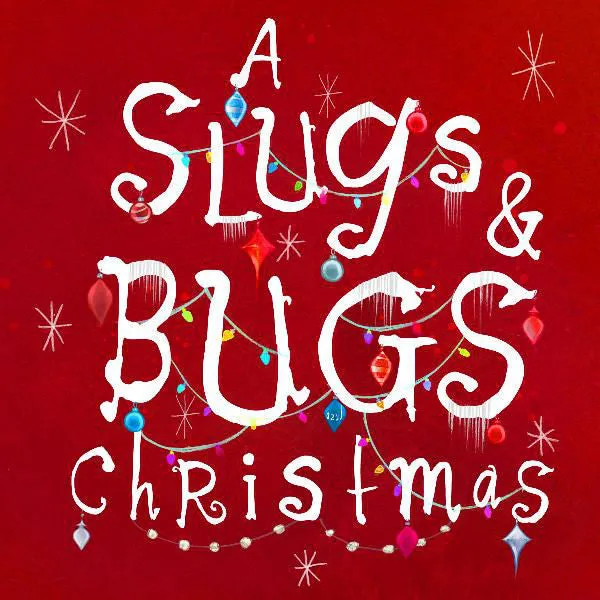A Slugs & Bugs Christmas CD (Autographed)